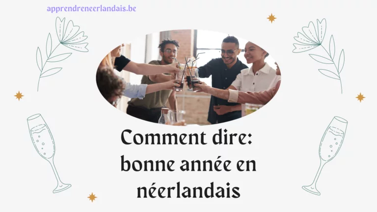Comment dire bonne année en néerlandais